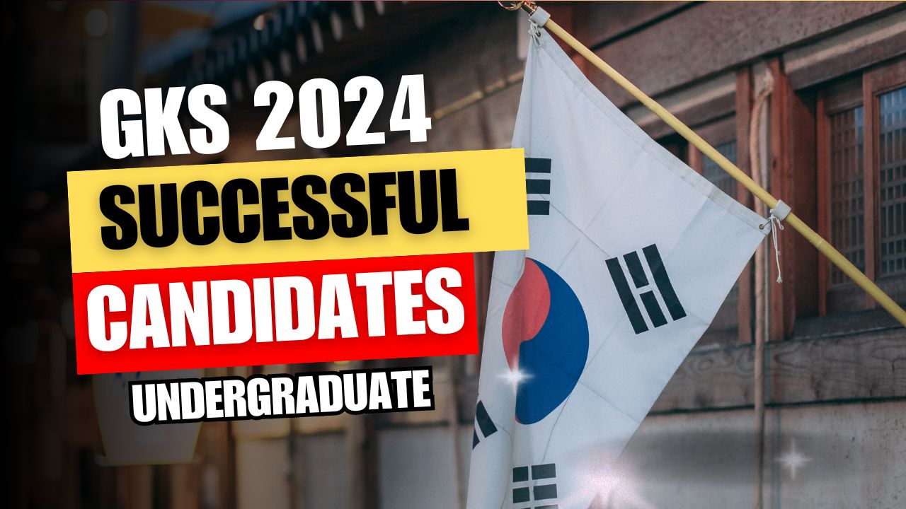 GKS Undergraduate 2024 Successful Candidates List